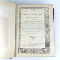 Life of the Blessed Virgin - Rare 1864 Edition